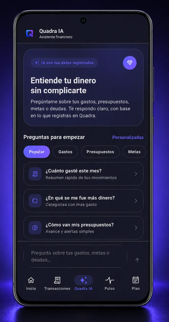Pantalla de Quadra IA mostrando el asistente financiero y preguntas sugeridas sobre gastos, presupuestos y metas